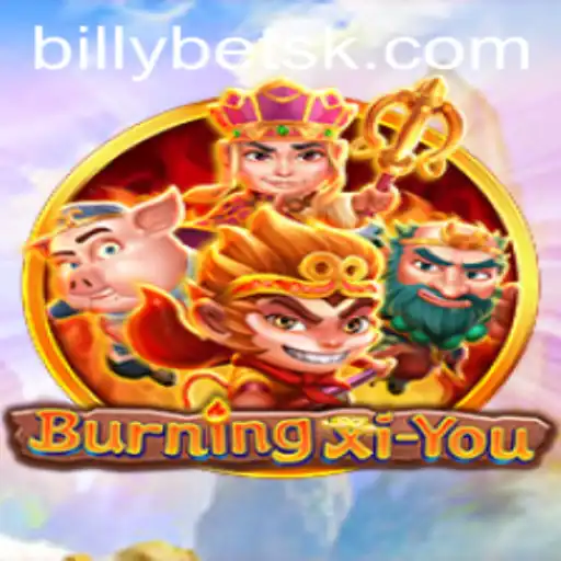 Exploring the Exciting World of BurningXiYou: A Riveting Gaming Experience