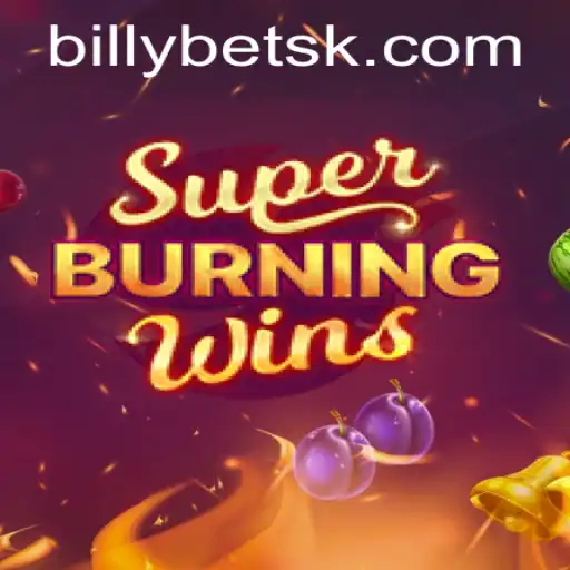 Exploring the Exciting World of SuperBurningWins on ebb.bet